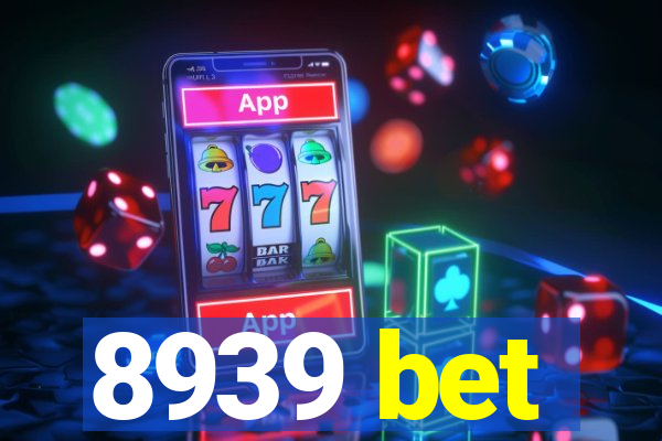 8939 bet